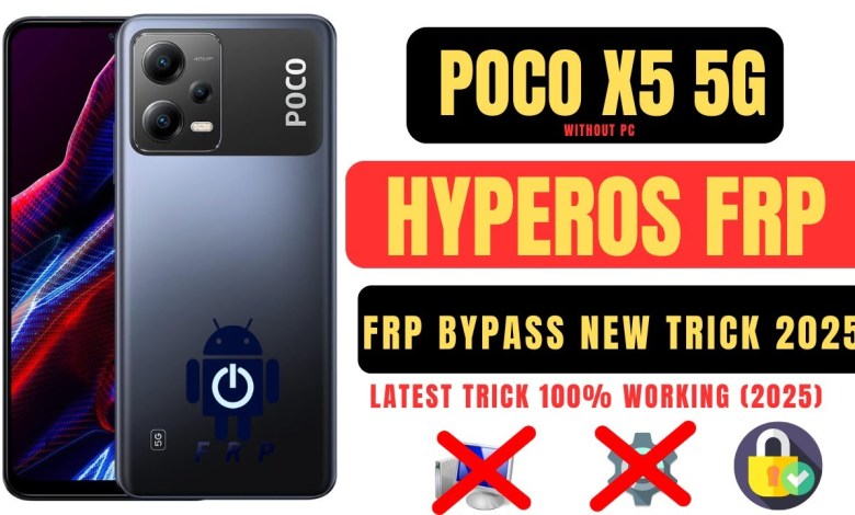 Unlock Poco X5 5G: How to Bypass Frp with HyperOs? Unlock Poco X5 5G: How to Bypass Frp with HyperOs?