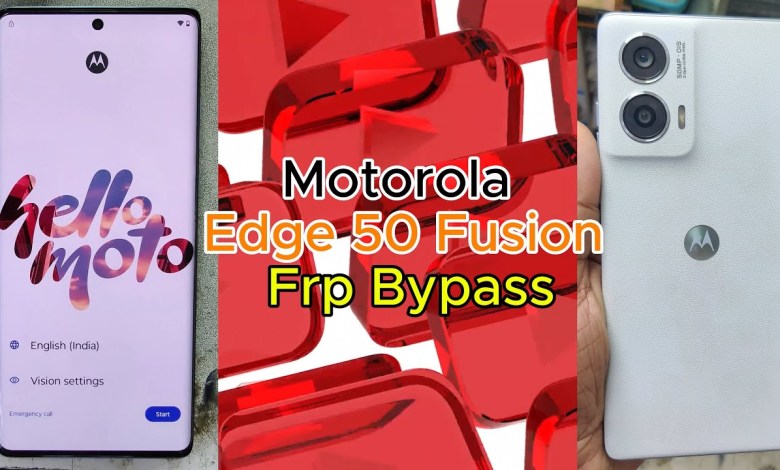 How to bypass FRP on Motorola Edge 50 Fusion: Uncover the solution How to bypass FRP on Motorola Edge 50 Fusion: Uncover the solution