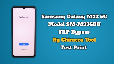 Samsung M33 5G FRP Bypass By Chimera Tool M336BU Samsung M33 5G FRP Bypass By Chimera Tool M336BU