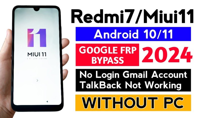 Redmi7/Mi7 MIUI11 Frp Bypass Gmail account Without Pc Redmi7/Mi7 MIUI11 Frp Bypass Gmail account Without Pc
