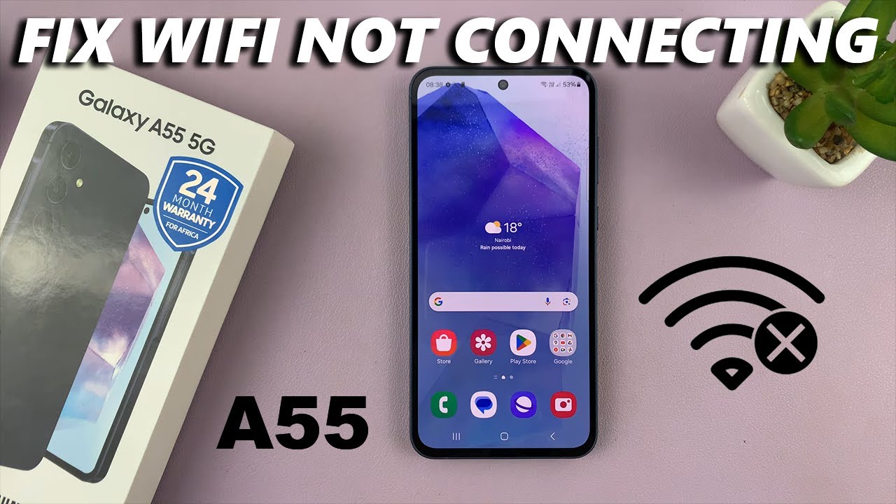 How To FIX Samsung Galaxy A55 5G Not Connecting To WiFi How To FIX Samsung Galaxy A55 5G Not Connecting To WiFi