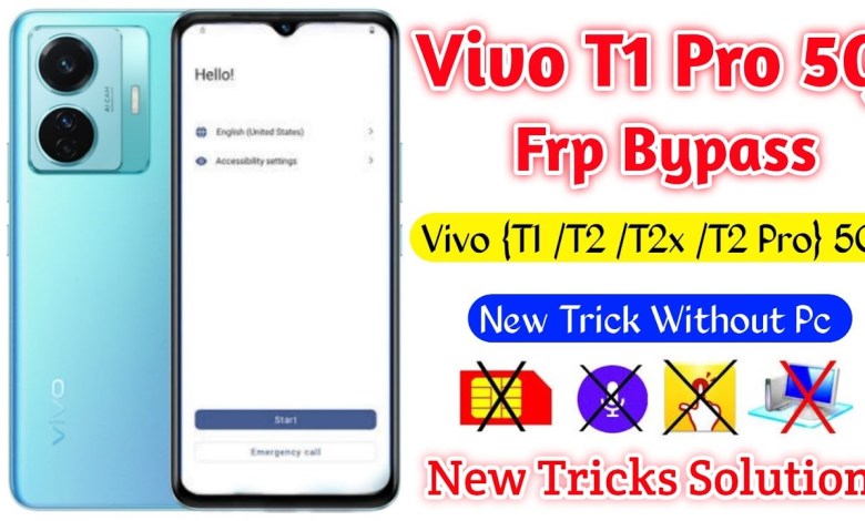 Vivo {T1 Pro 5G /T2 /T2x /T2 } FRP Unlock ANDROID 13 Vivo {T1 Pro 5G /T2 /T2x /T2 } FRP Unlock ANDROID 13