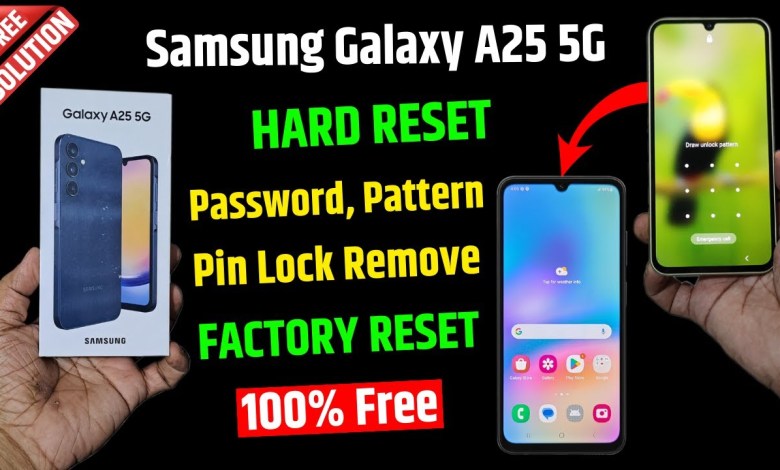 Unlock your Samsung Galaxy A25 5g | Samsung A25 Reset & Unlock your Samsung Galaxy A25 5g | Samsung A25 Reset &