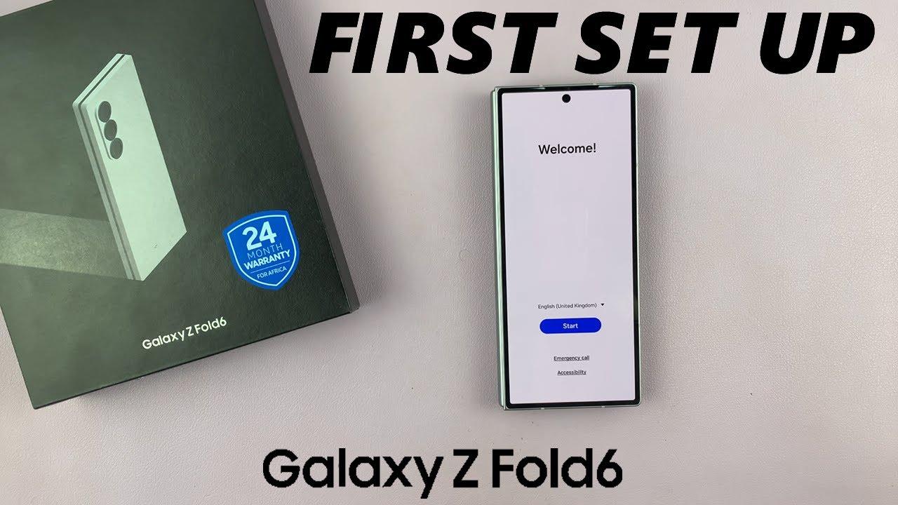 How To Set Up Samsung Galaxy Z Fold 6 How To Set Up Samsung Galaxy Z Fold 6