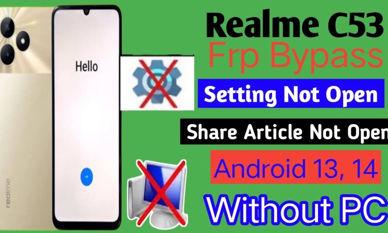 Unlocking Secrets: Realme C53 (RMX3760) FRP Bypass for Android 13/14 – Discover the Latest Methods! Unlocking Secrets: Realme C53 (RMX3760) FRP Bypass for Android 13/14 – Discover the Latest Methods!