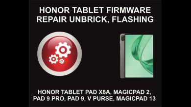Honor Tablet Unbrick, Firmware Repair, Flashing Honor Tablet Unbrick, Firmware Repair, Flashing