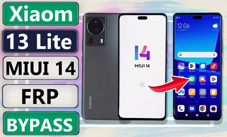 Xiaomi 13 Lite Frp Bypass MIUI 14 | MIUI 14 Frp Bypass Xiaomi 13 Lite Frp Bypass MIUI 14 | MIUI 14 Frp Bypass