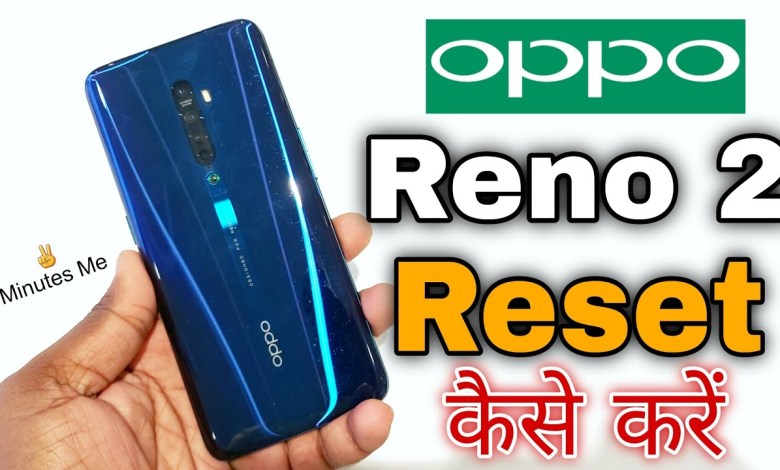 Oppo Reno 2 Factory Reset Kaise Kare | How to Hard Oppo Reno 2 Factory Reset Kaise Kare | How to Hard