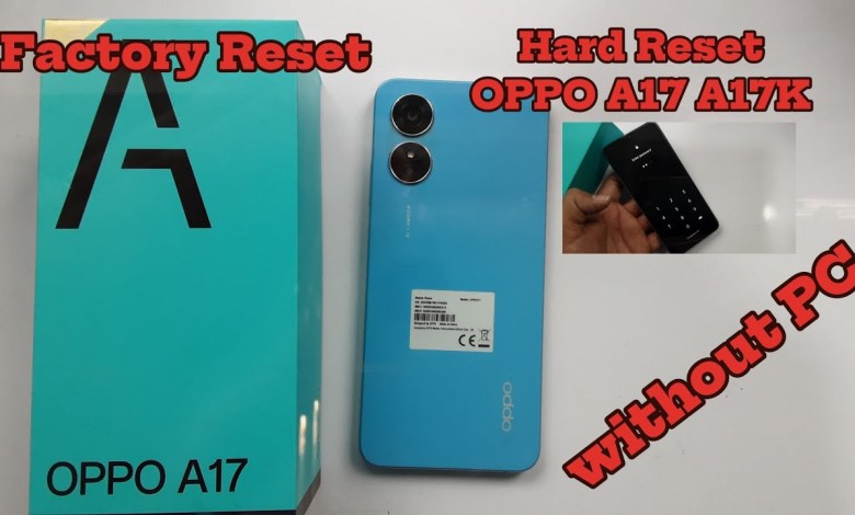 How to Hard Reset #oppo #A17 #A17k How to Hard Reset #oppo #A17 #A17k
