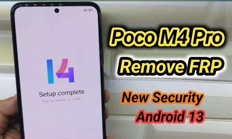 Poco M4 Pro Miui 14 Android 13 FRP Google Accounts Poco M4 Pro Miui 14 Android 13 FRP Google Accounts