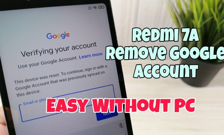 Final Method!!! Xiaomi Redmi 7A (M1903C3EG), Remove Final Method!!! Xiaomi Redmi 7A (M1903C3EG), Remove