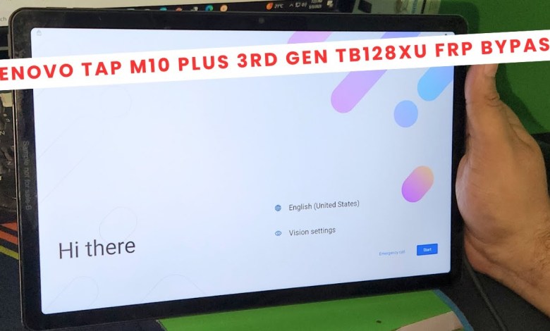 Unlocking the Lenovo Tap M10 Plus 3rd Gen TB128XU: A Fascinating FRP Bypass Guide! Unlocking the Lenovo Tap M10 Plus 3rd Gen TB128XU: A Fascinating FRP Bypass Guide!