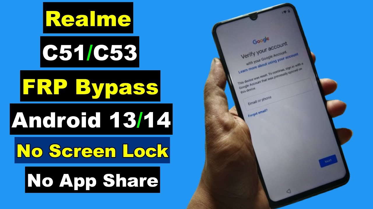 Realme C51/C53 RMX3830/RMX3760 FRP Bypass Android 13/14 Realme C51/C53 RMX3830/RMX3760 FRP Bypass Android 13/14