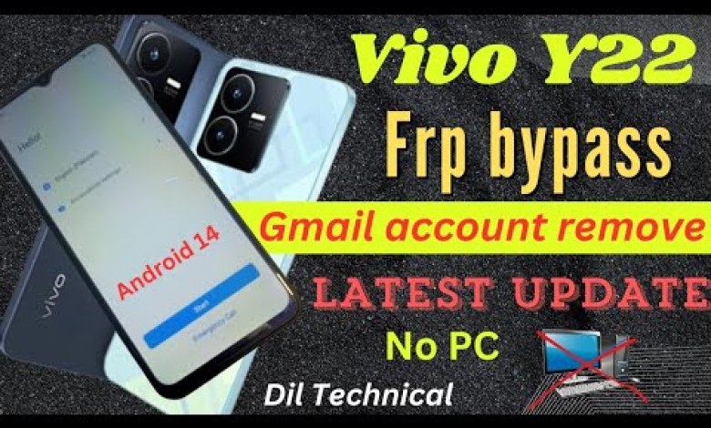 Curious about bypassing Vivo Y22 FRP and removing Gmail account on Android 14? Curious about bypassing Vivo Y22 FRP and removing Gmail account on Android 14?