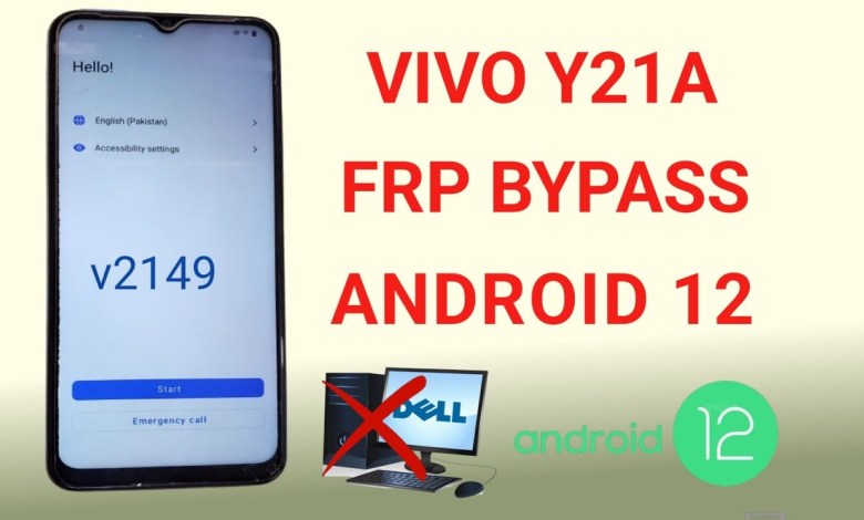 vivo y21a frp bypass android 12 | vivo v2149 frp bypass vivo y21a frp bypass android 12 | vivo v2149 frp bypass