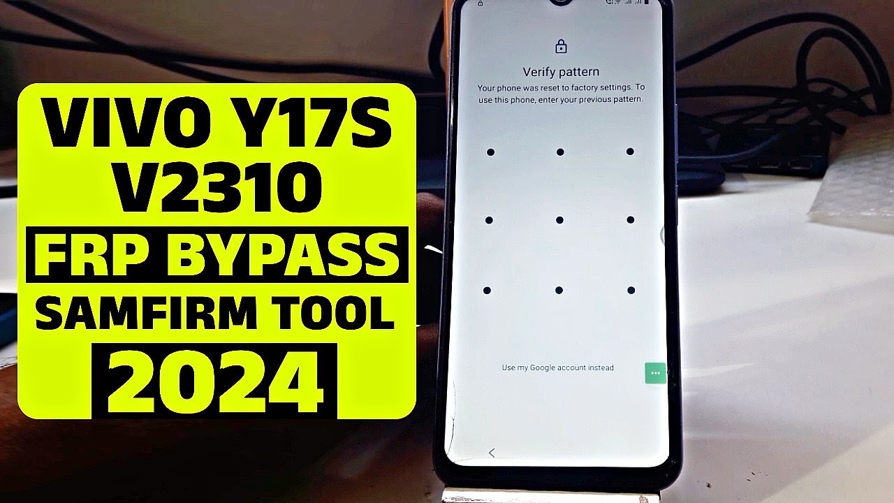 How to Easily Bypass FRP on Vivo Y17s in 2024: Step-by-Step Tutorial How to Easily Bypass FRP on Vivo Y17s in 2024: Step-by-Step Tutorial