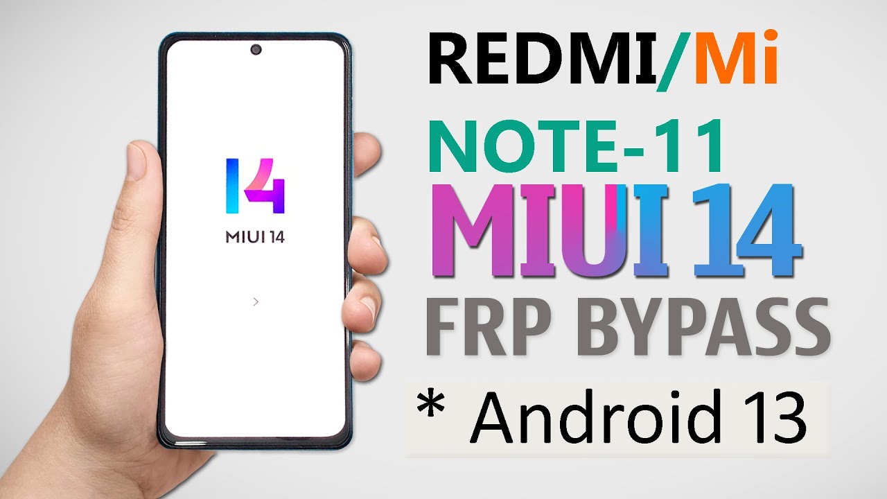 REDMI NOTE 11 FRP BYPASS MIUI 14 | REDMI NOTE 11 REDMI NOTE 11 FRP BYPASS MIUI 14 | REDMI NOTE 11