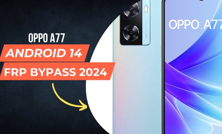 Oppo A77 Androide 14 Frp Bypass | Oppo A77 Frp Bypass Oppo A77 Androide 14 Frp Bypass | Oppo A77 Frp Bypass