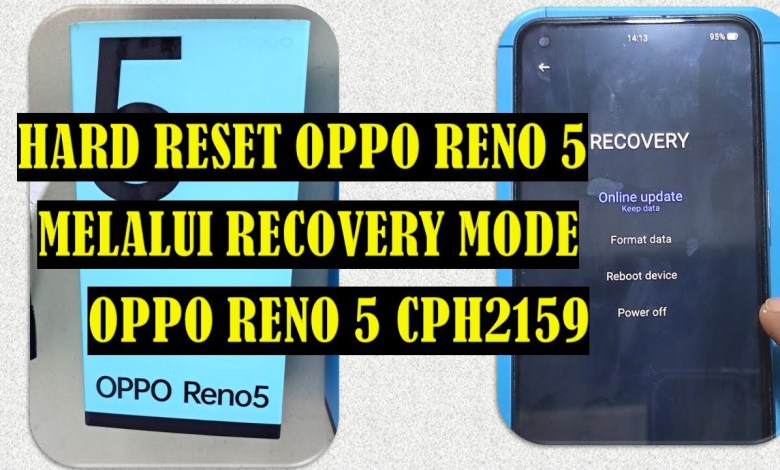 HOW TO RESET OPPO RENO 5 VIA RECOVERY MODE-HARD RESET HOW TO RESET OPPO RENO 5 VIA RECOVERY MODE-HARD RESET