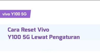 Cara Reset Vivo Y100 5G Lewat Pengaturan Cara Reset Vivo Y100 5G Lewat Pengaturan