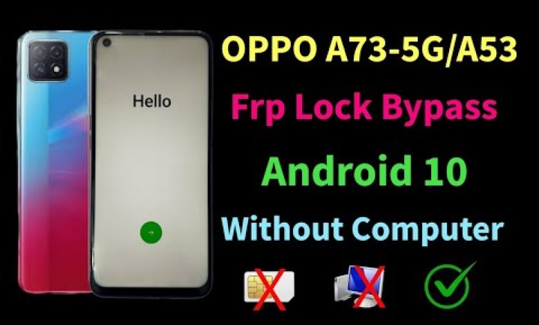 Oppo A73-5g/A53 (Android 10) Google account bypass / Oppo A73-5g/A53 (Android 10) Google account bypass /