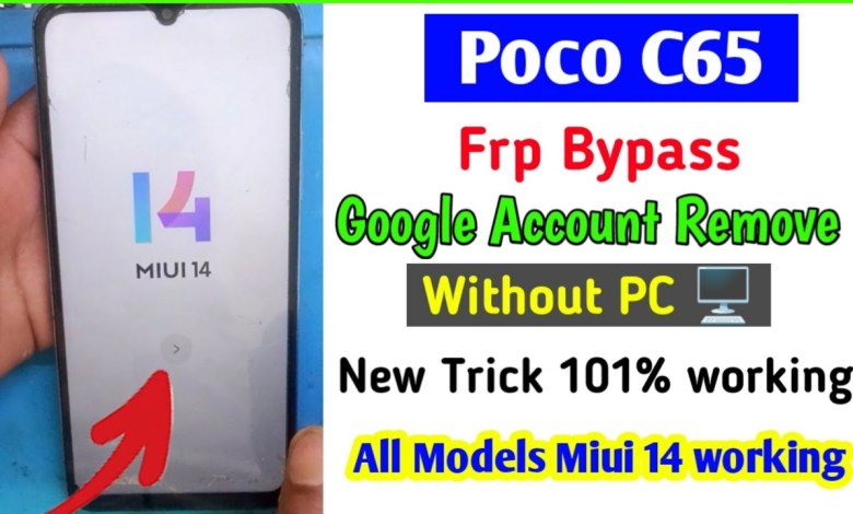 Uncover the Latest Poco C65 Frp Bypass Miui 14 Trick without PC and Be Amazed! Uncover the Latest Poco C65 Frp Bypass Miui 14 Trick without PC and Be Amazed!