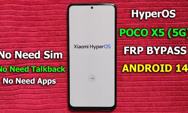 XIAOMI POCO X5 (5G) HYPEROS – ANDROID 14 BYPASS GOOGLE XIAOMI POCO X5 (5G) HYPEROS – ANDROID 14 BYPASS GOOGLE