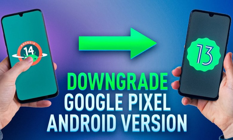 Downgrade Google Pixel Android 14 To 13 [ Full Guide Downgrade Google Pixel Android 14 To 13 [ Full Guide