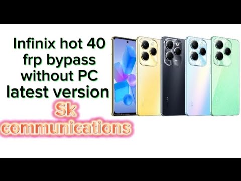 Unlock Your Infinix Hot 40 with These Simple FRP Bypass Tricks Unlock Your Infinix Hot 40 with These Simple FRP Bypass Tricks
