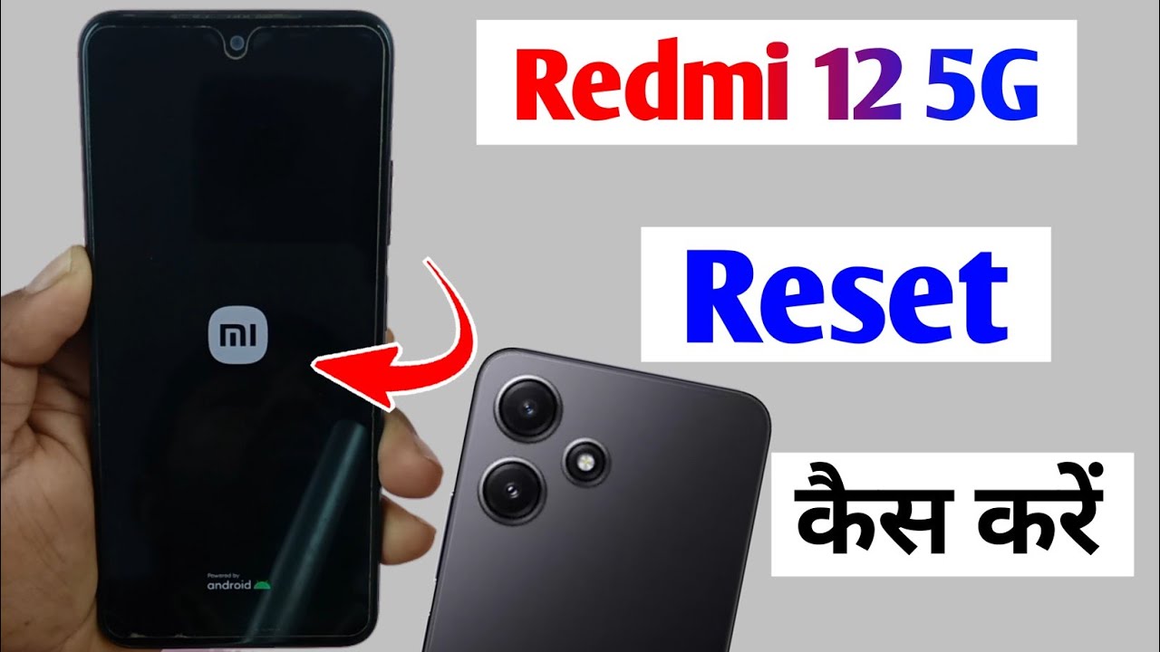 how to reset redmi 12 5g / redmi 12 5g ko reset kaise how to reset redmi 12 5g / redmi 12 5g ko reset kaise