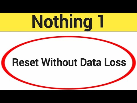 How to reset without data loss Nothing 1, reset kaise How to reset without data loss Nothing 1, reset kaise