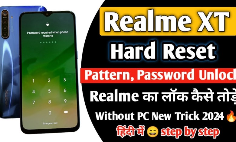 Realme XT Hard Reset | Realme XT Pattern, Password Realme XT Hard Reset | Realme XT Pattern, Password
