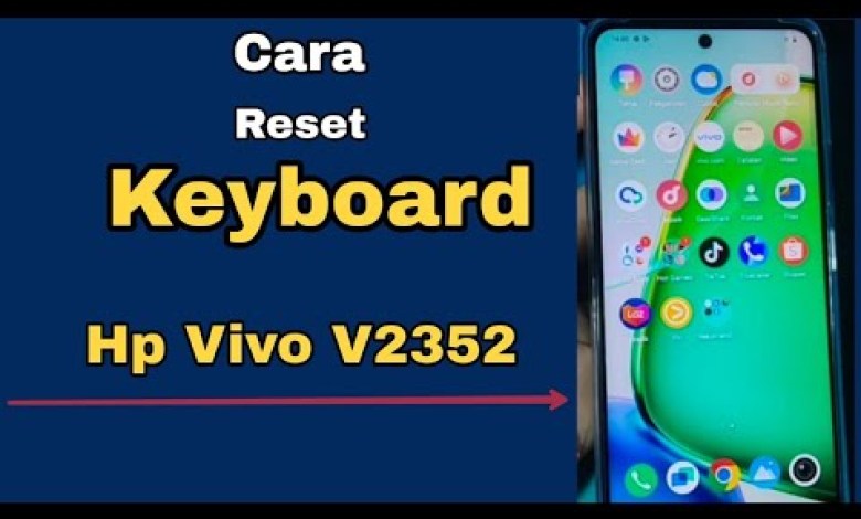 CARA RESET KEYBOARD HP VIVO V2352 CARA RESET KEYBOARD HP VIVO V2352