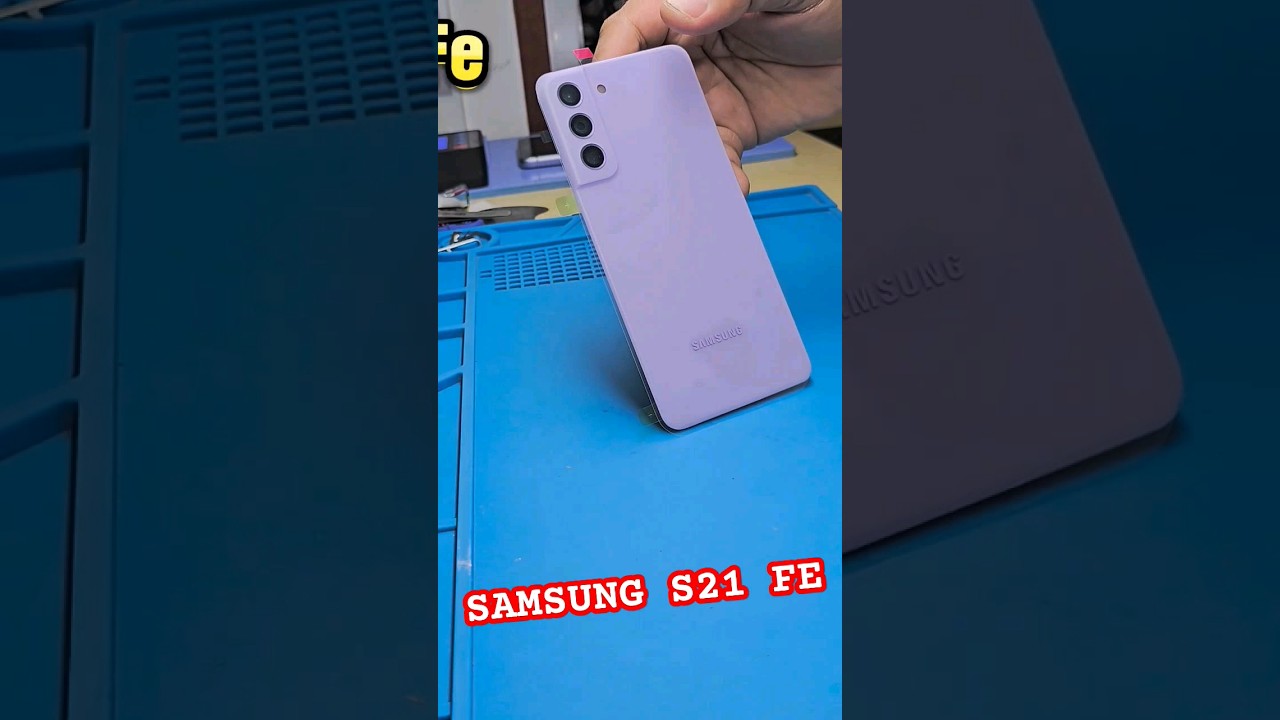Samsung S21 Fe Back Cover Replace #samsung #repair Samsung S21 Fe Back Cover Replace #samsung #repair
