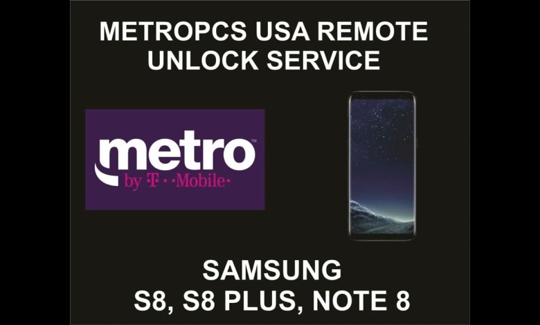 MetroPCS USA Remote Unlock Service, Samsung S8, S8 MetroPCS USA Remote Unlock Service, Samsung S8, S8