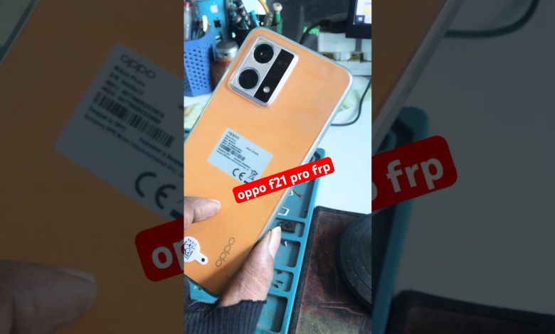 oppo f21 pro frp#youtubeshorts #viralvideo #youtuber oppo f21 pro frp#youtubeshorts #viralvideo #youtuber