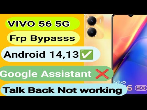 Vivo Y56 5G FRP Bypass Android 13,14 – TalBack Not Vivo Y56 5G FRP Bypass Android 13,14 – TalBack Not