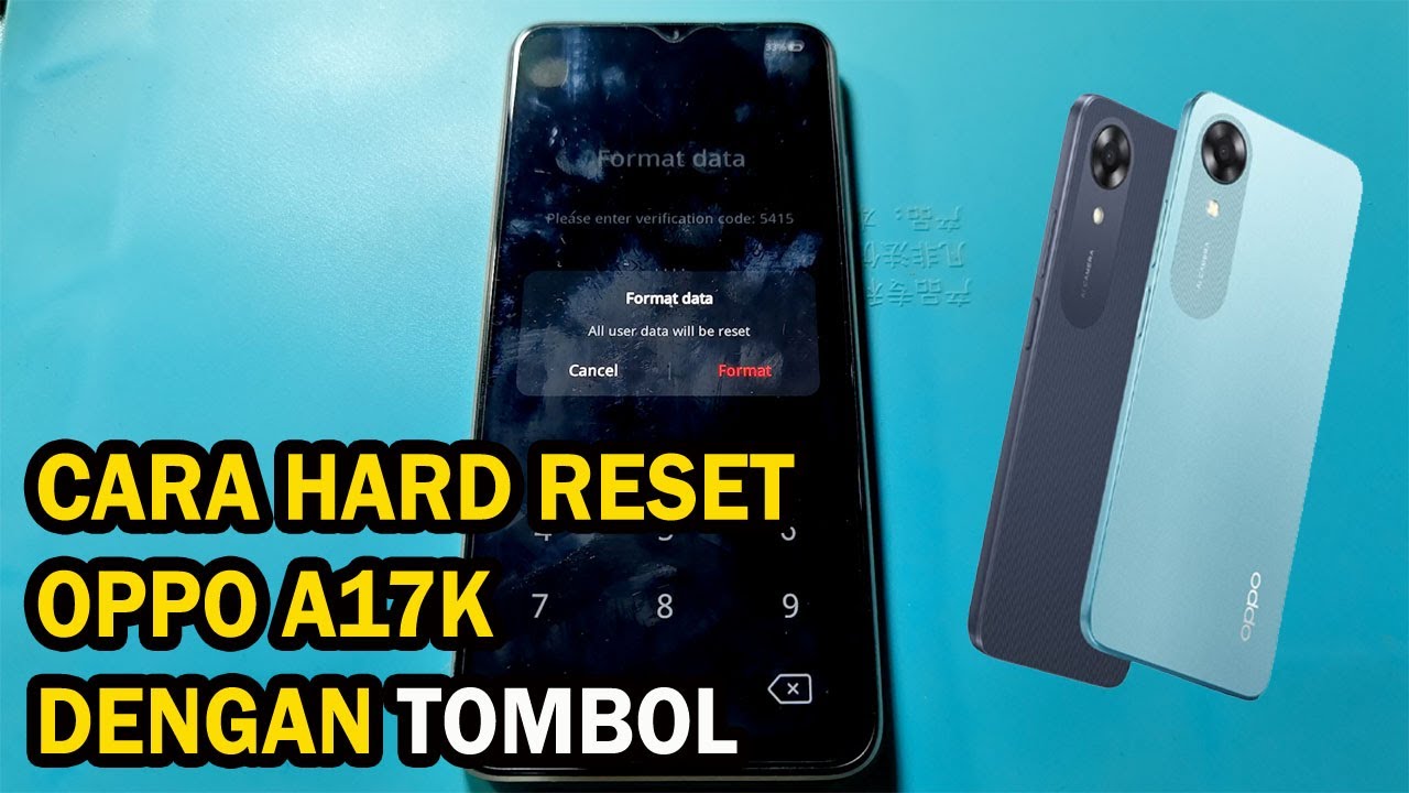 How to Hard Reset Oppo A17k Easily 2024 How to Hard Reset Oppo A17k Easily 2024