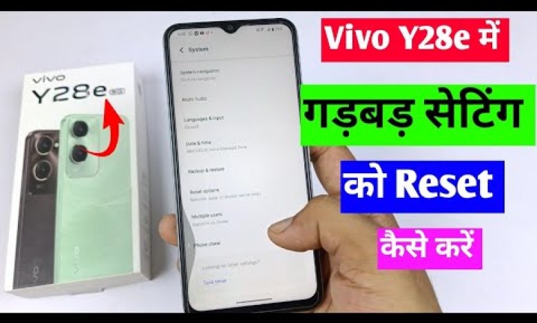 vivo y28e 5g reset all setting | vivo y28e me mobile ki vivo y28e 5g reset all setting | vivo y28e me mobile ki
