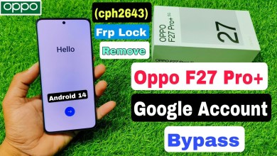 How to remove Frp lock of Oppo F27 Pro Plus | Oppo How to remove Frp lock of Oppo F27 Pro Plus | Oppo