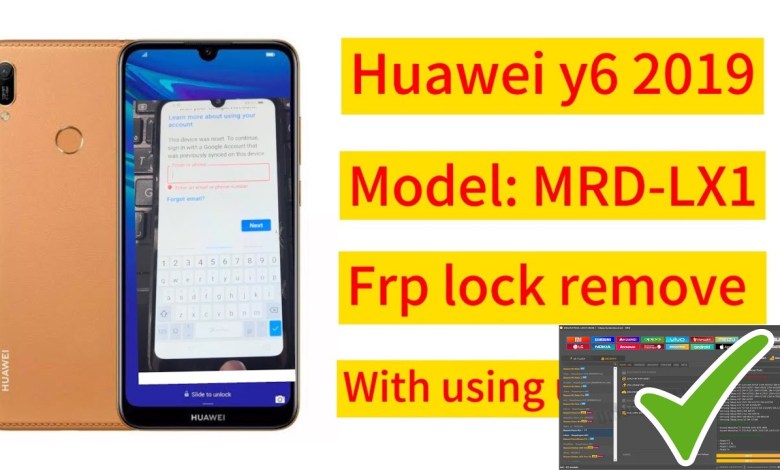 Huawei MRD-LX1 / Y6 2019 frp lock remove with using Huawei MRD-LX1 / Y6 2019 frp lock remove with using