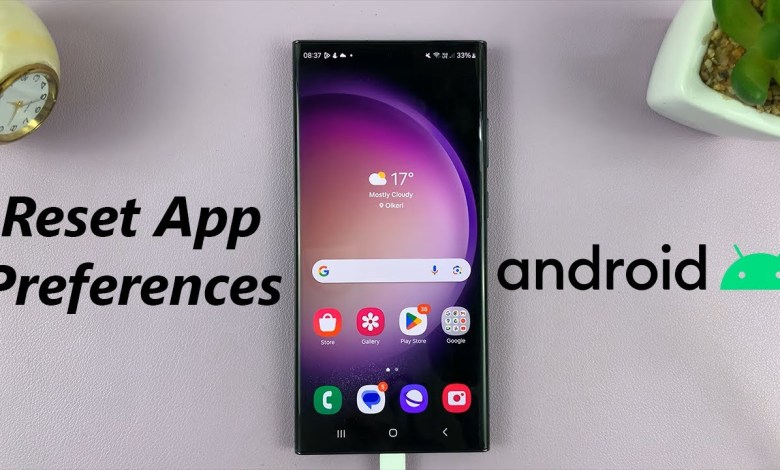 How To Reset App Preferences On Android (Samsung How To Reset App Preferences On Android (Samsung