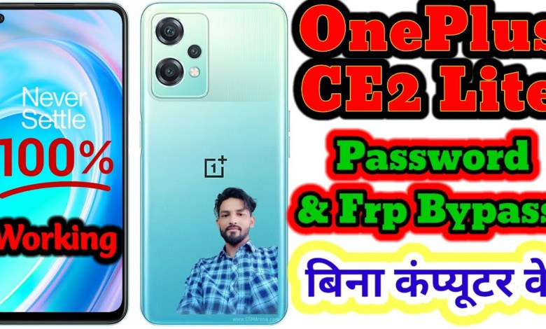 OnePlus CE2 Lite 5G Password & Frp Bypass Without PC || OnePlus CE2 Lite 5G Password & Frp Bypass Without PC ||