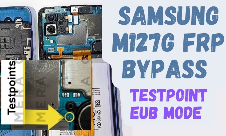 Samsung M127G frp bypass testpoint Samsung M127G frp bypass testpoint