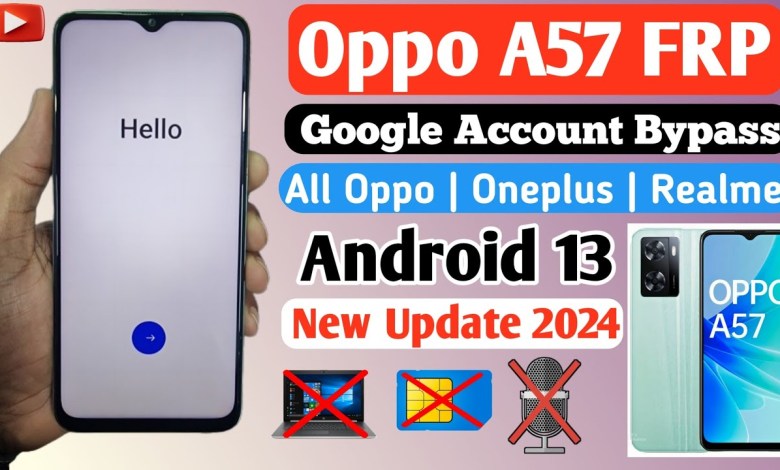 Oppo A57 FRP Bypass | Oppo Android 13 FRP Bypass | All Oppo A57 FRP Bypass | Oppo Android 13 FRP Bypass | All