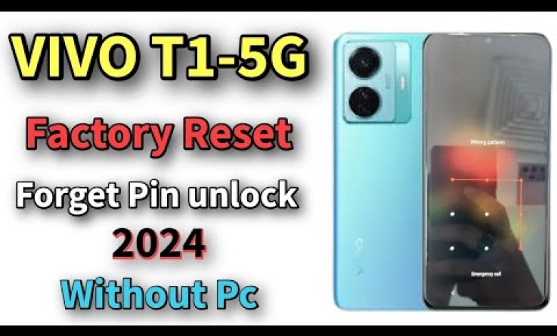 VIVO T1-5G Factory Reset / Haw to Hard Reset Forget VIVO T1-5G Factory Reset / Haw to Hard Reset Forget