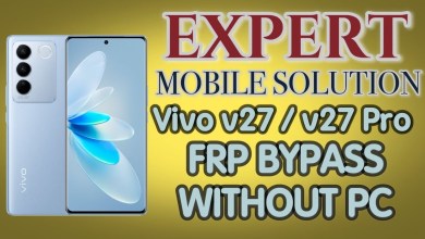 VIVO V27 V27 PRO FRP BYPASS WITHOUT PC \ EXPERT VIVO V27 V27 PRO FRP BYPASS WITHOUT PC \ EXPERT