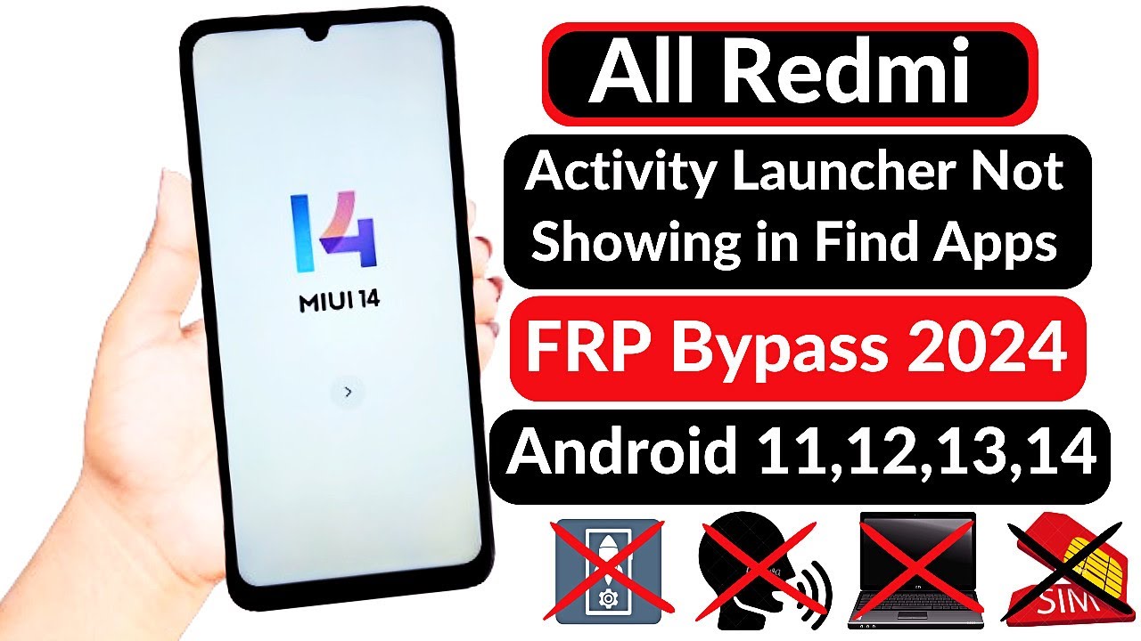 All Redmi MIUI 14 Frp Bypass Activity Launcher Not All Redmi MIUI 14 Frp Bypass Activity Launcher Not