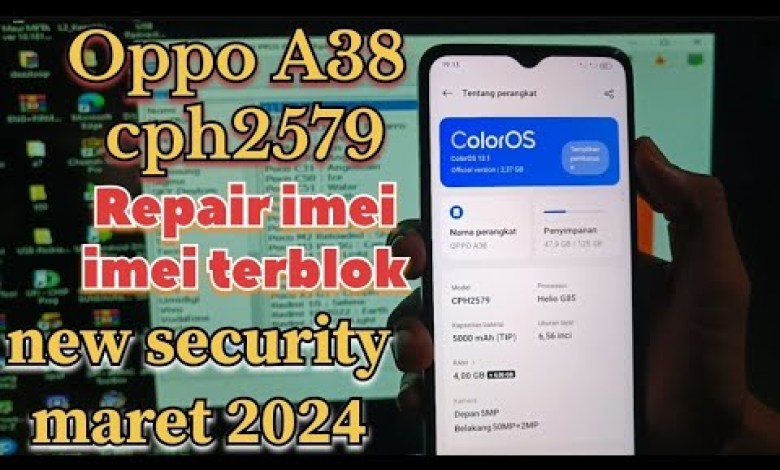 oppo A38 cph2579 Repair permanently distorted imei new oppo A38 cph2579 Repair permanently distorted imei new