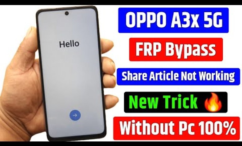 Unlocking Secrets: Discover the New 2025 Trick for OPPO A3x 5G FRP Bypass (Model CPH2681) Unlocking Secrets: Discover the New 2025 Trick for OPPO A3x 5G FRP Bypass (Model CPH2681)